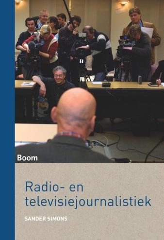 9789053529584 - Radio en televisiejournalistiek