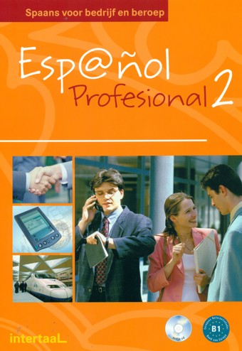 9789054516590 - Espanol profesional 2 (+ audio-cd)