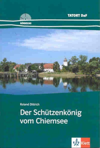 9789054518792 - Tatort DaF - Der Schützenkönig vom Chiemsee (A2) Buch + Audio-CD