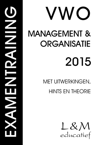 9789054893417 - Examentraining vwo management & organisatie 2015
