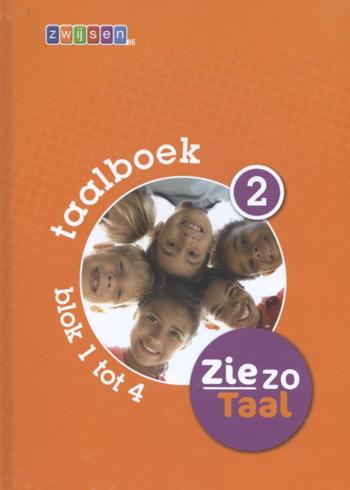 9789055356386 - Zie zo Taal taalboek 2 blok 1 tot 4