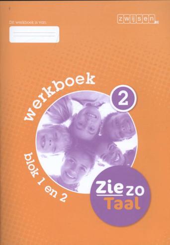 9789055356416 - Zie zo Taal werkboek 2 blok 1 en 2