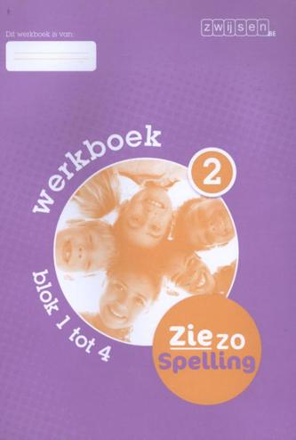 9789055356430 - Zie zo Spelling werkboek 2 blok 1 en 4