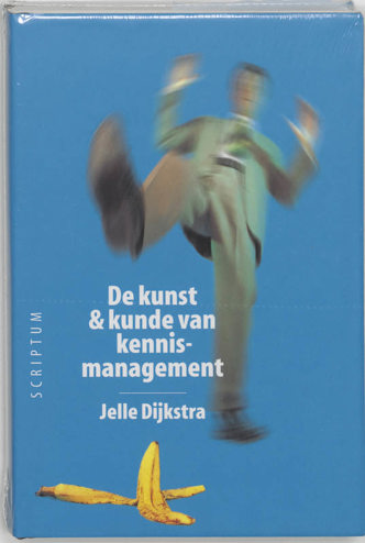 9789055941988 - Dijkstra- de kunst en kunde van kennismanagement