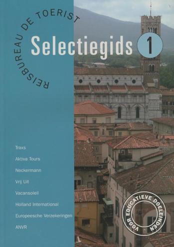 9789056508081 - Selectiegids 1 van reisbureau de toerist (SEL GID 1)