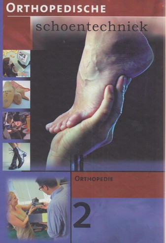 9789056520359 - Orthopedische schoentechniek deel 2 orthopedie