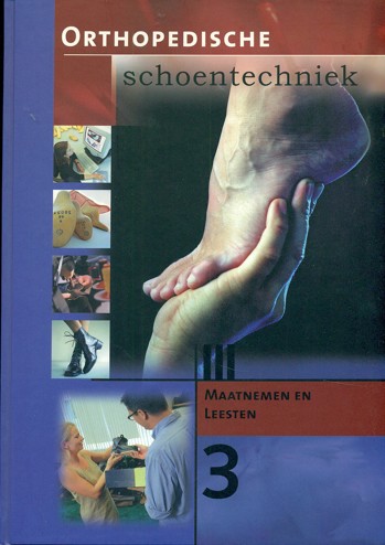 9789056520366 - Orthopedische schoentechniek deel 3 maatnemen en leesten