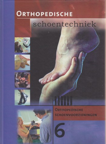 9789056520397 - Orthopedische schoentechniek deel 6 orthoped schoenvoorzien