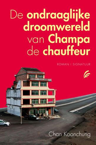 9789056724917 - De ondraaglijke droomwereld van Champa de chauffeur