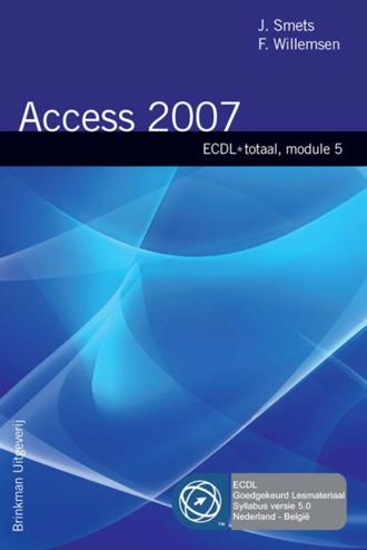 9789057521485 - Access 2007 ECDL totaal module 5