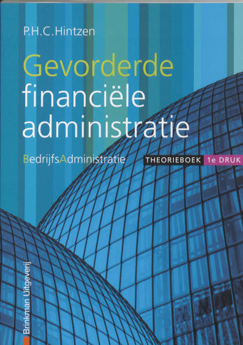9789057521607 - Gevorderde financiële administratie