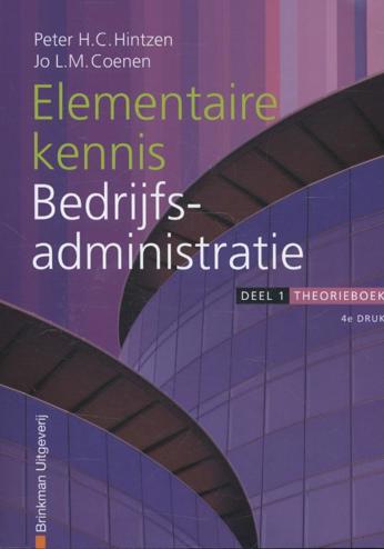 9789057522529 - Elementaire kennis bedrijfsadministratie theorieboek deel 1