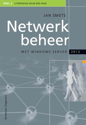 9789057522673 - Netwerkbeheer met windows server 2012 en windows 8 deel 3