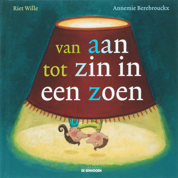 9789058384423 - Van aan tot zin in een zoen