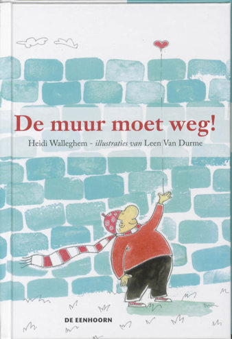 9789058385529 - Die muur moet weg