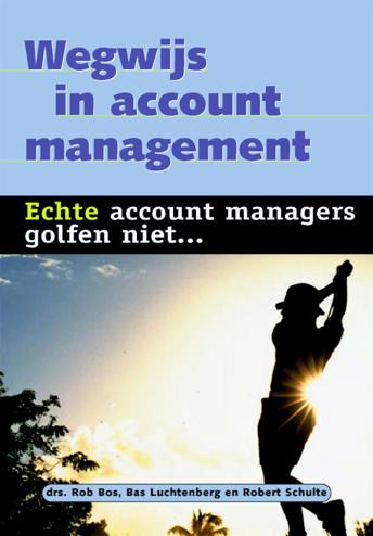 9789058711038 - Wegwijs in accountmanagement