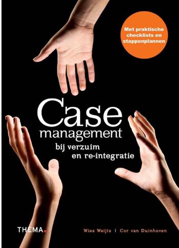 9789058715760 - Casemanagement bij verzuim en reintegratie
