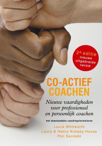9789058716224 - Co-actief coachen nieuwe vaardigheden voor professioneel en persoonlijk