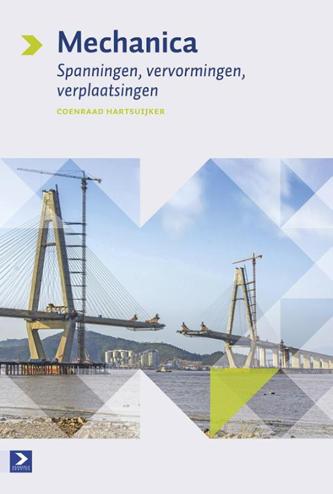9789058754363 - Mechanica: Spanningen, vervormingen, verplaatsingen