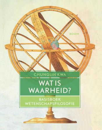 9789058758880 - Wat is waarheid? Basisboek wetenschapsfilosofie