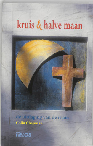 9789058811387 - Kruis en halve maan de uitdaging van de islam