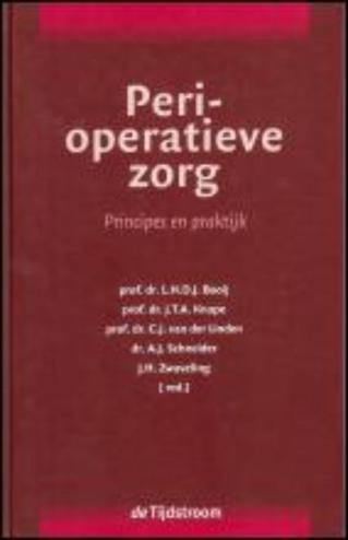 9789058980304 - Peri-operatieve zorg principes en praktijk