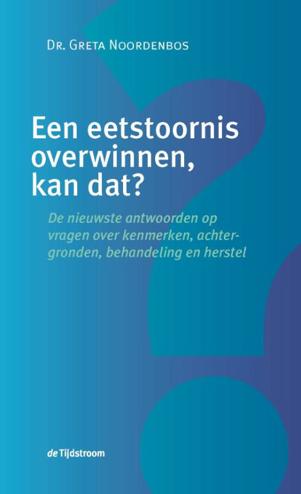 9789058982636 - Een eetstoornis overwinnen, kan dat?