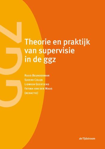 9789058983077 - Theorie en praktijk van supervisie in de ggz