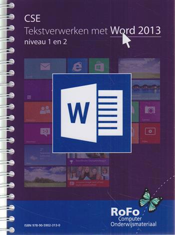 9789059023130 - CSE Tekstverwerking met Word 2013 niveau 1 en 2
