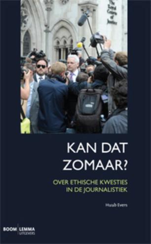 9789059317451 - Kan dat zomaar? ethische kwesties in de journalistiek