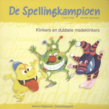 9789059322172 - Spellingkampioen (8+) klinkers en dubbele medekl (a 5 ex)