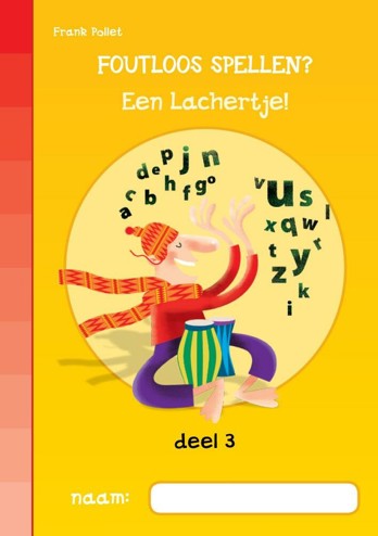 9789059328549 - Foutloos spellen? Een lachertje! deel 1 oplossingen