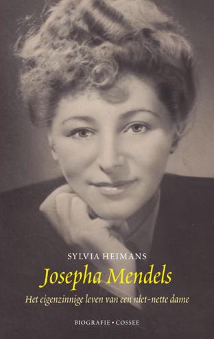 9789059366572 - Josepha Mendels. Het eigenzinnige leven v.e. niet-nette dame