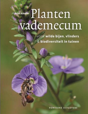 9789059569225 - Plantenvademecum: Voor wilde bijen, vlinders & biodiversiteit in tuinen