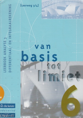9789059581180 - Van basis tot limiet 6 leerboek analyse 3 leerweg 3/4
