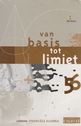 9789059588783 - Van basis tot limiet 5/6 leerboek financiële algebra