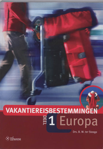 9789059722156 - Vakantiereisbestemmingen deel 1 Europa