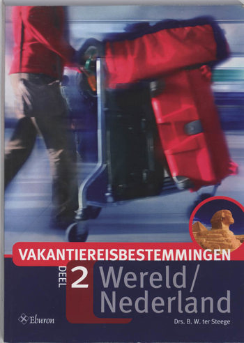 9789059722170 - Vakantiereisbestemmingen deel 2 wereld