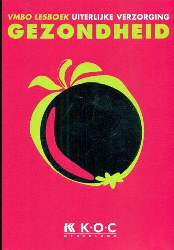 9789059870123 - Vmbo lesboek uiterlijke verzorging gezondheid