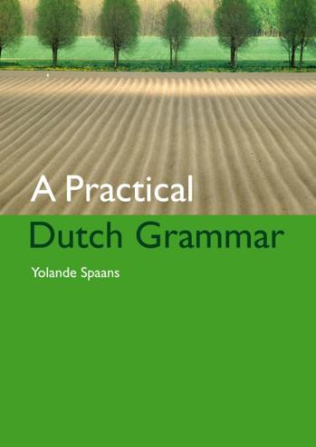 9789059970403 - A Practical Dutch Grammar (English edition)