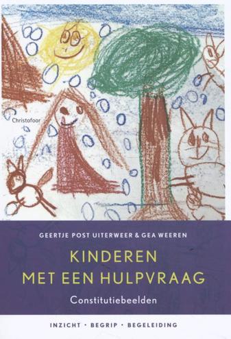 9789060388853 - Kinderen met een hulpvraag: Constitutiebeelden, inzicht, begrip en begeleiding