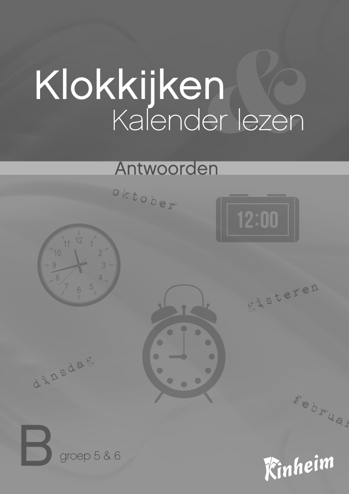 9789060523636 - Klokkijken & kalender lezen B antwoorden