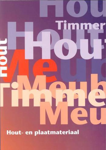 9789060535981 - Hout en plaatmateriaal (403HOU01)