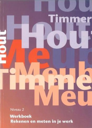 9789060537947 - Rekenen en meten in je werk werkboek niveau 2