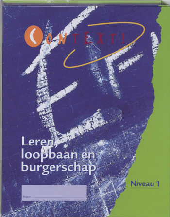 9789060538050 - Context! niveau 1 leren loopbaan en burgerschap