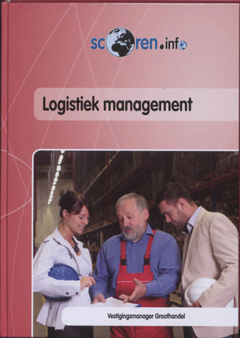 9789060539316 - Logistiek management vestigingsmanager groothandel