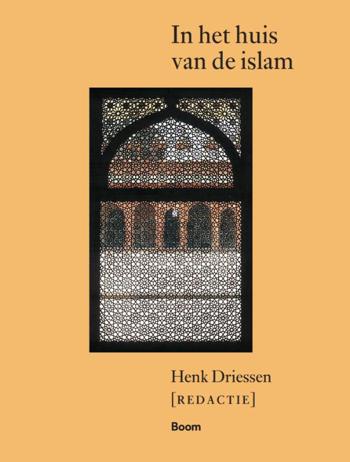 9789061686064 - In het huis van de islam geografie, geschiedenis, geloofsleer, cultuur, econom