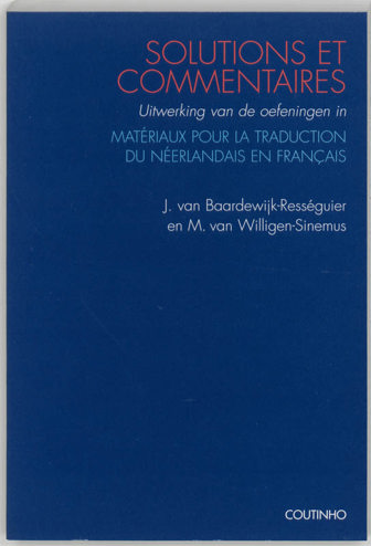 9789062830565 - Solutions et commentaires uitwerking van de oefeningen in materiaux pour la tra