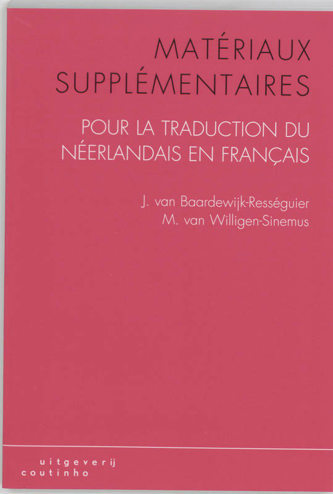 9789062832231 - Materiaux supplementaires pour la traduction du neerlandais en francais