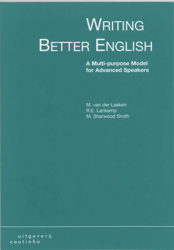 9789062832767 - Writing Better English A Multi-Purpose Model For Advanced Speakers